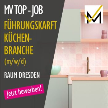 MV Top-Job FÜHRUNGSKRAFT-Küchen MWD